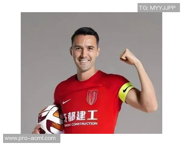 成都蓉城引进前海港外援后腰茹萨加强中场实力助力新赛季